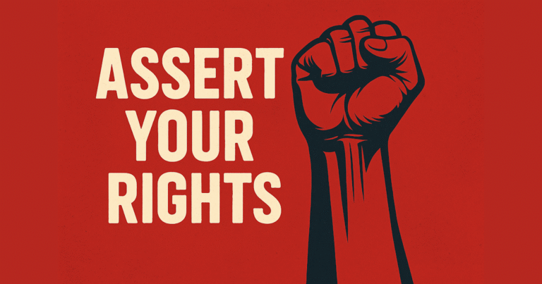 Assert Your Rights